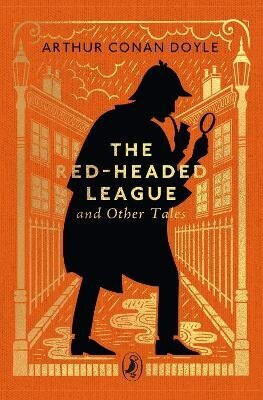 The Red-Headed League and Other Tales - Sir Arthur Conan Doyle