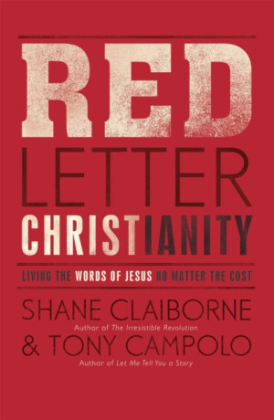 Red Letter Christianity - Claiborne Shane,Tony Campolo