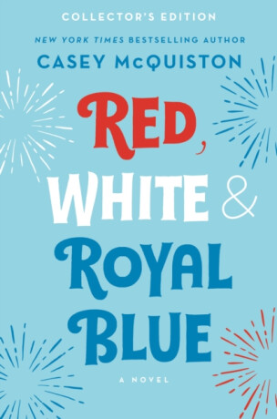 Red, White & Royal Blue - Casey McQuistonová