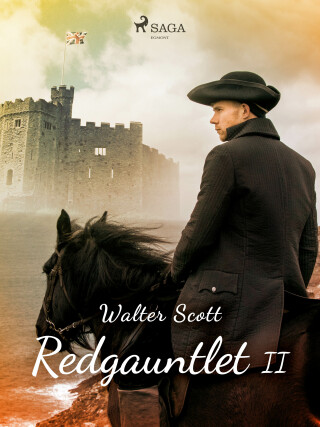 Redgauntlet II - Walter Scott