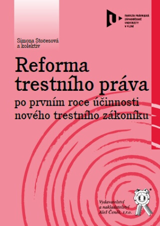 Reforma trestního práva - Simona Stočesová