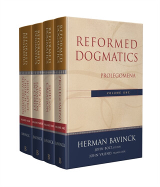 Reformed Dogmatics - Herman Bavinck,John Vriend,John Bolt