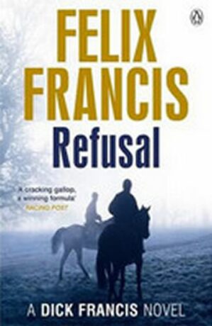 Refusal - Felix Francis