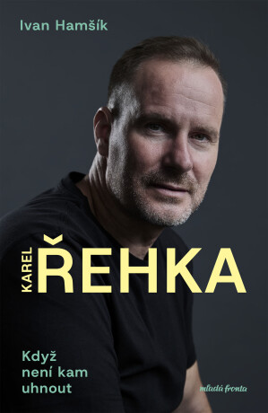 Řehka  - Ivan Hamšík,Karel Řehka