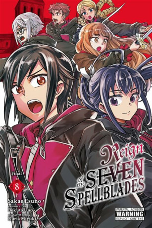 Reign of the Seven Spellblades, Vol. 8 (manga) - Cunningham Andrew,Brandon Bovia,Ruria Miyuki,Bokuto Uno,Sakae Esuno