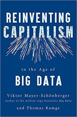 Reinventing Capitalism in the Age of Big Data - Viktor Mayer-Schonberger