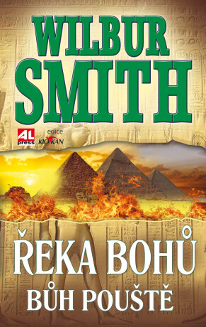 Řeka bohů – Bůh pouště - Wilbur Smith