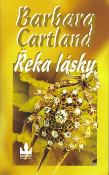 Řeka lásky - Barbara Cartland