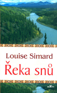 Řeka snů (poškozená) - Louise Simard