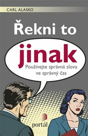 Řekni to jinak - Carl Alasko