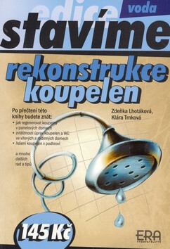 Rekonstrukce koupelen - Zdeňka Lhotáková,Klára Trnková