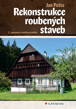 Rekonstrukce roubených staveb - Jan Pešta