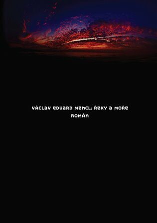 Řeky a moře - Václav Eduard Mencl