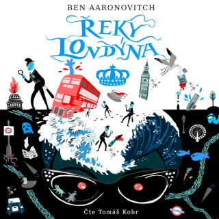 Řeky Londýna - Ben Aaronovitch