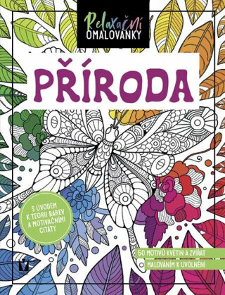 Relaxační omalovánky - Příroda - kol.