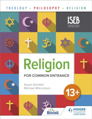 Religion for Common Entrance 13+ - Michael Wilcockson,Susan Grenfell
