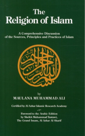 Religion of Islam - Maulana Muhammad Ali