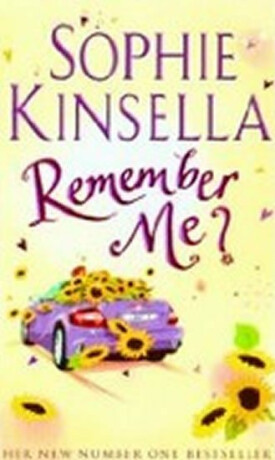 Remember Me? - Sophie Kinsellová