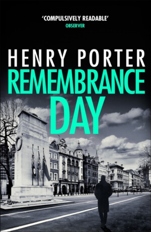 Remembrance Day - Henry Porter