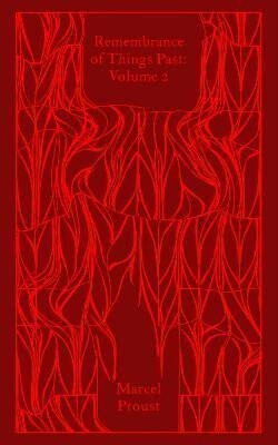 Remembrance of Things Past: Volume 2 - Marcel Proust