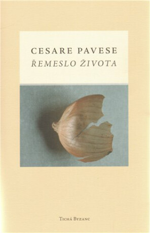 Řemeslo života - Cesare Pavese