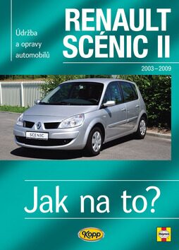 Renault Scenic II od r.2003 do r.2009 - Peter T. Gill