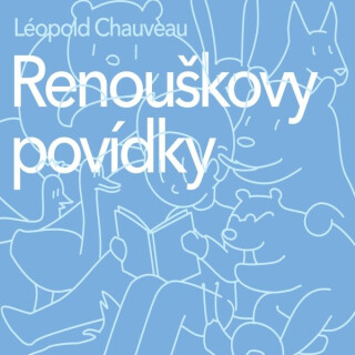 Renouškovy povídky - Léopold Chauveau