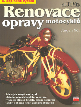 Renovace a opravy motocyklů - Jürgen Nöll,Petr Dubjak