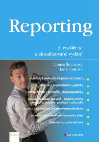 Reporting - Jana Fibírová,Libuše Šoljaková