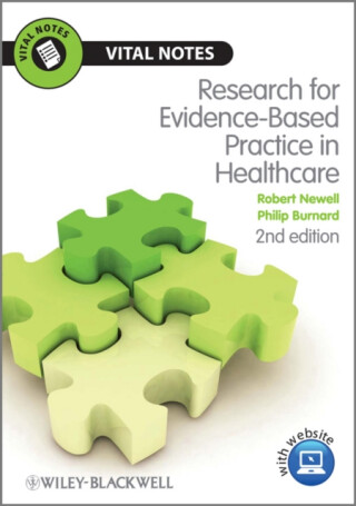 Research for Evidence-Based Practice in Healthcare - Robert Newell,Philip  Burnard