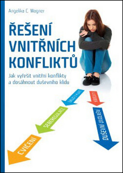 Řešení vnitřních konfliktů - Angelika C. Wagner