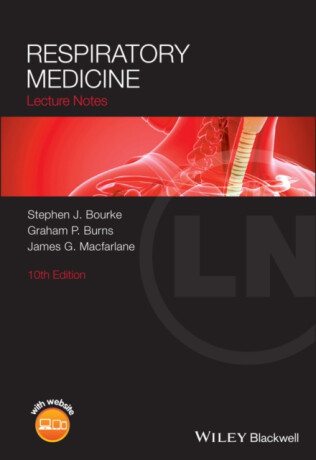 Respiratory Medicine - Graham P.  Burns,Stephen J.  Bourke,James G. Macfarlane