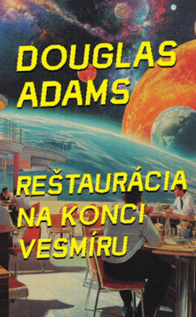 Reštaurácia na konci vesmíru - Douglas Adams