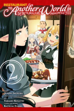Restaurant to Another World, Vol. 2 - Rachel Pierce,Lys Blakeslee,Katsumi Enami,Junpei Inuzuka,Takaaki Kugatsu,Ltd.,Andrew Cunningham