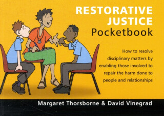 Restorative Justice Pocketbook - Margaret Thorsborne & David Vinegrad