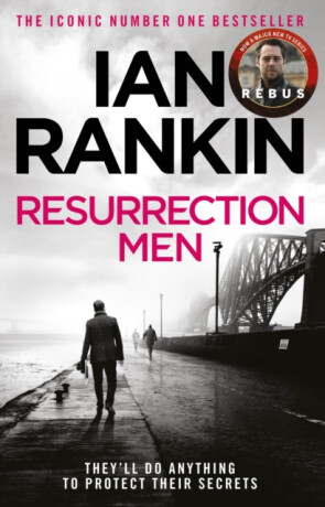 Resurrection Men - Ian Rankin