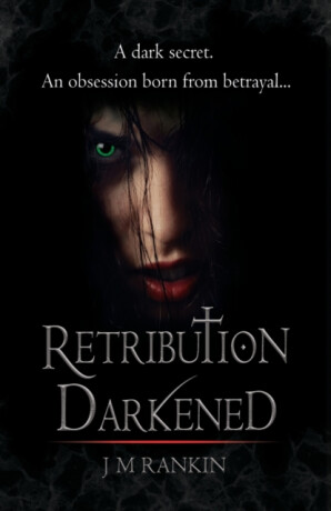 Retribution Darkened - J. M. Rankin