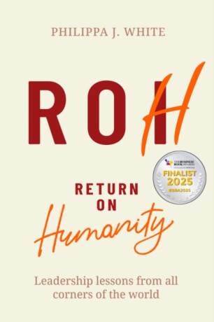 Return on Humanity - Philippa J. White