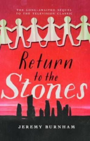 Return to the Stones - Jeremy Burnham