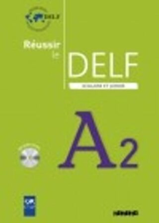 Réussir le DELF Scolaire et Junior A2 - kolektiv autorů