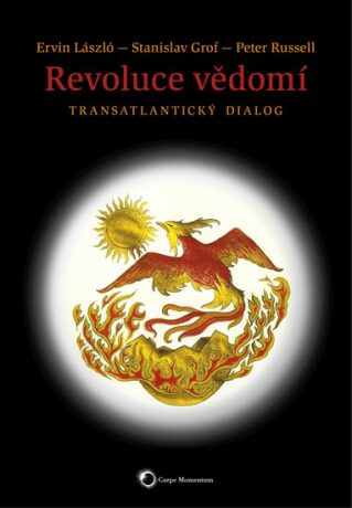 Revoluce vědomí - Stanislav Grof,Peter Russell,Laszlo Ervin
