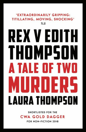 Rex v Edith Thompson - Laura Thompson
