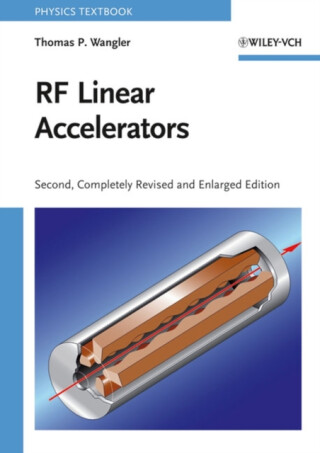 RF Linear Accelerators - Thomas P.  Wangler