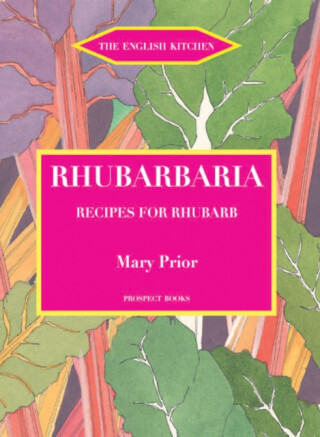 Rhubarbaria - Mary Prior