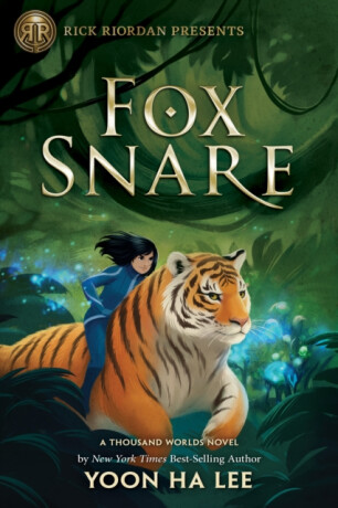 Rick Riordan Presents: Fox Snare - Yoon Ha Lee