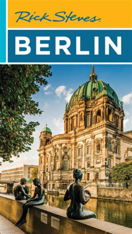 Rick Steves Berlin (Fifth Edition) - Rick Steves,Gene Openshaw,Cameron Hewitt