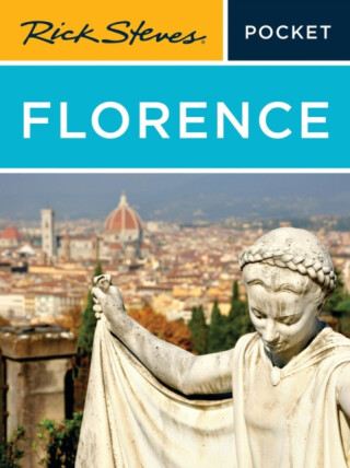 Rick Steves Pocket Florence (Sixth Edition) - Rick Steves,Gene Openshaw