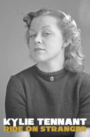 Ride on Stranger - Kylie Tennant