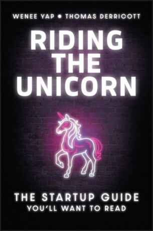 Riding the Unicorn - Thomas Derricott,Wenee Yap