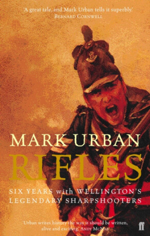 Rifles - Mark Urban
